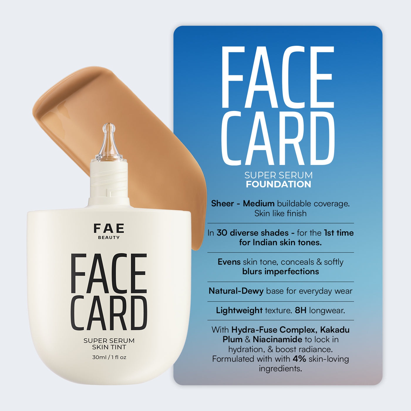 Fae beauty Face Card Super Serum Skin Tint Foundation